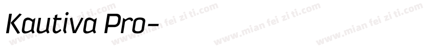 Kautiva Pro字体转换